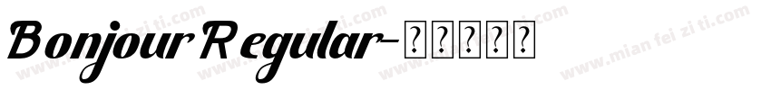 Bonjour Regular字体转换